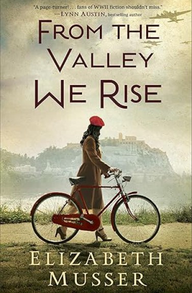 From the valley we rise by Elizabeth Musser